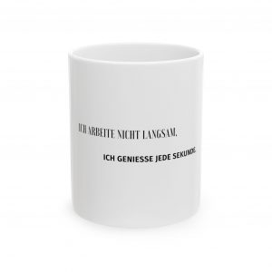 Keramiktasse für Genießer – Humor am Morgen