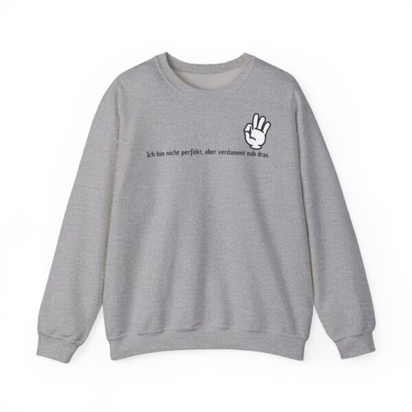 Perfektion ist relativ Unisex Sweatshirt – Bild 20