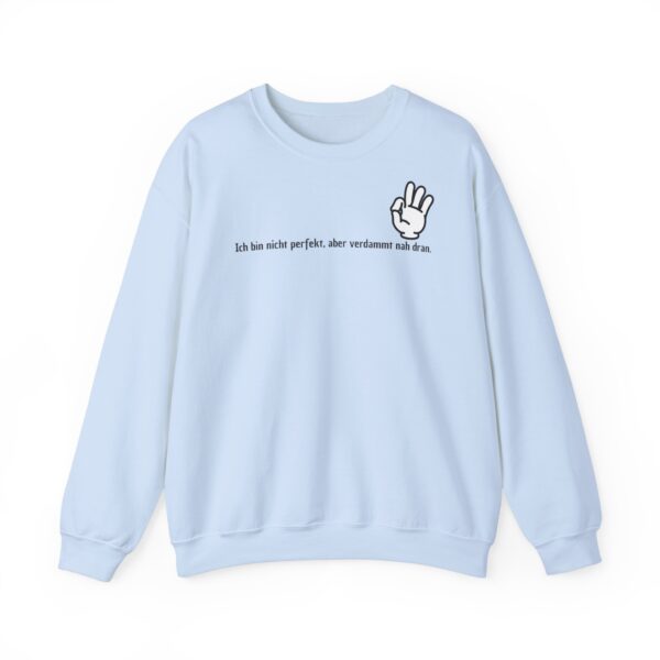 Perfektion ist relativ Unisex Sweatshirt – Bild 44