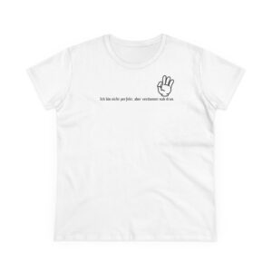 Lässiges Damen-T-Shirt: Nicht perfekt, aber verdammt nah dran