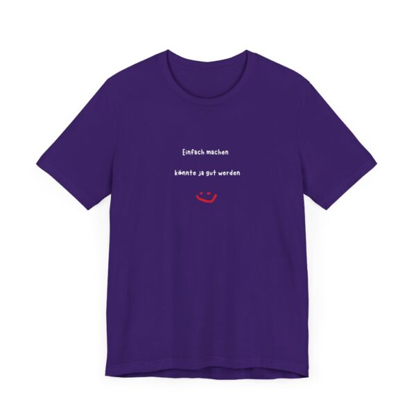 T-Shirt mit inspirierendem Spruch – Für alle, die loslegen wollen – Bild 56