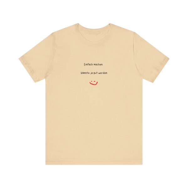 T-Shirt mit inspirierendem Spruch – Für alle, die loslegen wollen – Bild 18