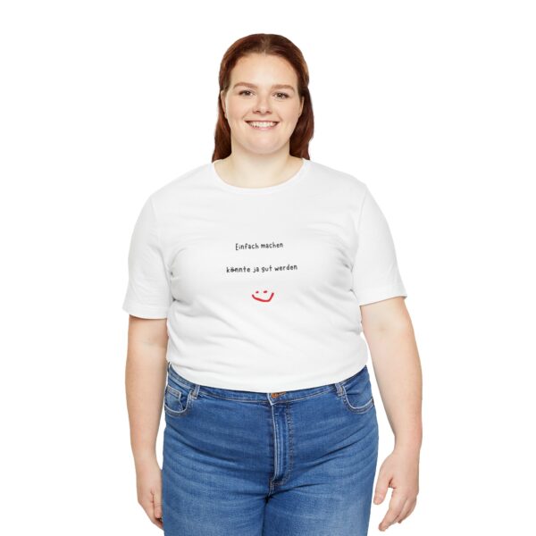 T-Shirt mit inspirierendem Spruch – Für alle, die loslegen wollen – Bild 5