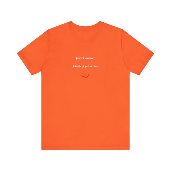 T-Shirt mit inspirierendem Spruch – Für alle, die loslegen wollen – Bild 6